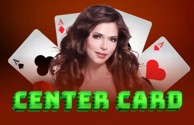 Play center card games 
